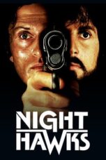 Watch Nighthawks (1981) Movie Online