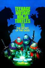 Watch Teenage Mutant Ninja Turtles 2: The Secret of the Ooze Streaming