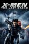 Watch X-Men: The Last Stand (2006) Movie Online