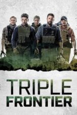 Watch Triple Frontier (2019) Movie Online