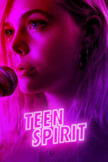 Watch Teen Spirit (2019) Streaming