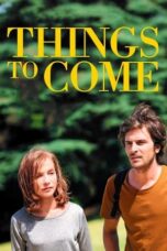 Watch Things to Come (2016) Movie Online