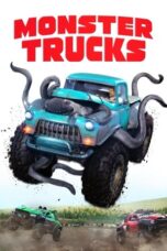 Watch Monster Trucks (2016) Streaming