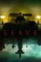 Watch Leave (2022) Movie Online