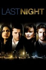 Watch Last Night (2010) Movie Online