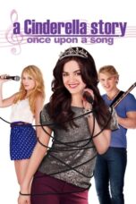 Watch A Cinderella Story: Once Upon a Song Movie Online