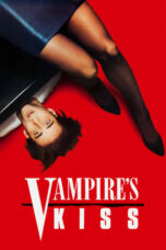 Watch Vampire’s Kiss (1988) Movie Online