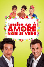 Watch Anche se è amore non si vede Movie Online