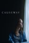 Watch Causeway (2022) Movie Online