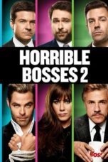 Watch Horrible Bosses 2 Streaming