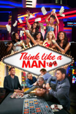 Watch Think Like a Man Too (2014) Streaming