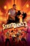 Watch StreetDance 2 (2012) Movie Online