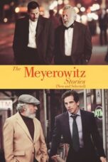 Watch The Meyerowitz Stories (2017) Streaming