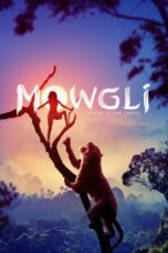 Watch Mowgli: Legend of the Jungle Movie Online