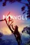 Watch Mowgli: Legend of the Jungle Movie Online