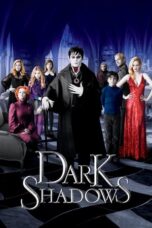 Watch Dark Shadows (2012) Streaming