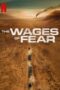 Watch The Wages of Fear (2024) Netflix Movie Online