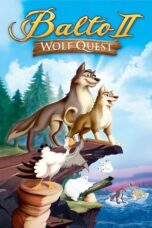 Watch Balto 2: Wolf Quest (2002) Movie Online