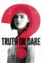 Watch Truth or Dare (2018) Movie Online