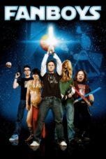 Watch Fanboys (2009) Streaming