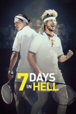 Watch 7 Days in Hell (2015) Movie Online