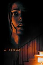 Watch Aftermath (2021) Movie Online