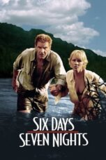 Watch Six Days Seven Nights Streaming