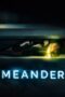 Watch Meander (2021) Movie Online