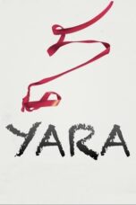 Watch Yara (2021) Streaming