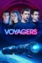 Watch Voyagers (2021) Movie Online