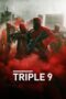 Watch Triple 9 (2016) Movie Online