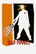 Watch Idle Hands (1999) Movie Online