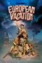 Watch National Lampoon’s European Vacation Movie Online