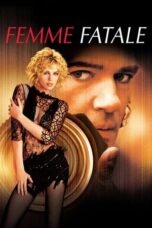 Watch Femme Fatale (2002) Streaming