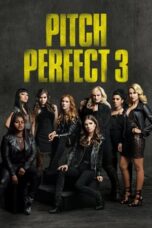 Watch Pitch Perfect 3 (2017) Streaming