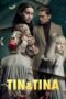 Watch Tin & Tina (2023) Movie Online