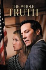 Watch The Whole Truth (2016) Streaming