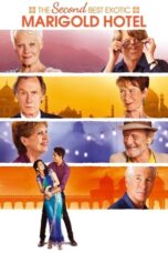 Watch The Second Best Exotic Marigold Hotel Streaming