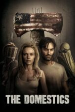 Watch The Domestics (2018) Streaming