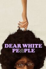 Watch Dear White People (2014) Streaming