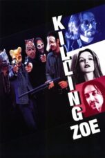 Watch Killing Zoe (1993) Movie Online