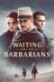 Watch Waiting for the Barbarians Movie Online