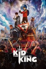 Watch The Kid Who Would Be King Movie Online