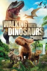 Watch Walking with Dinosaurs (2013) Streaming