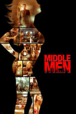 Watch Middle Men (2009) Streaming