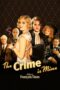 Watch The Crime Is Mine (2023) Movie Online