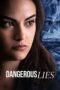 Watch Dangerous Lies (2020) Movie Online