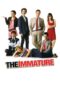 Watch The Immature (2011) Movie Online