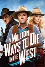 Watch A Million Ways to Die in the West Streaming