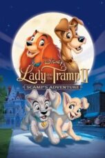 Watch Lady and the Tramp 2: Scamp’s Adventure Movie Online